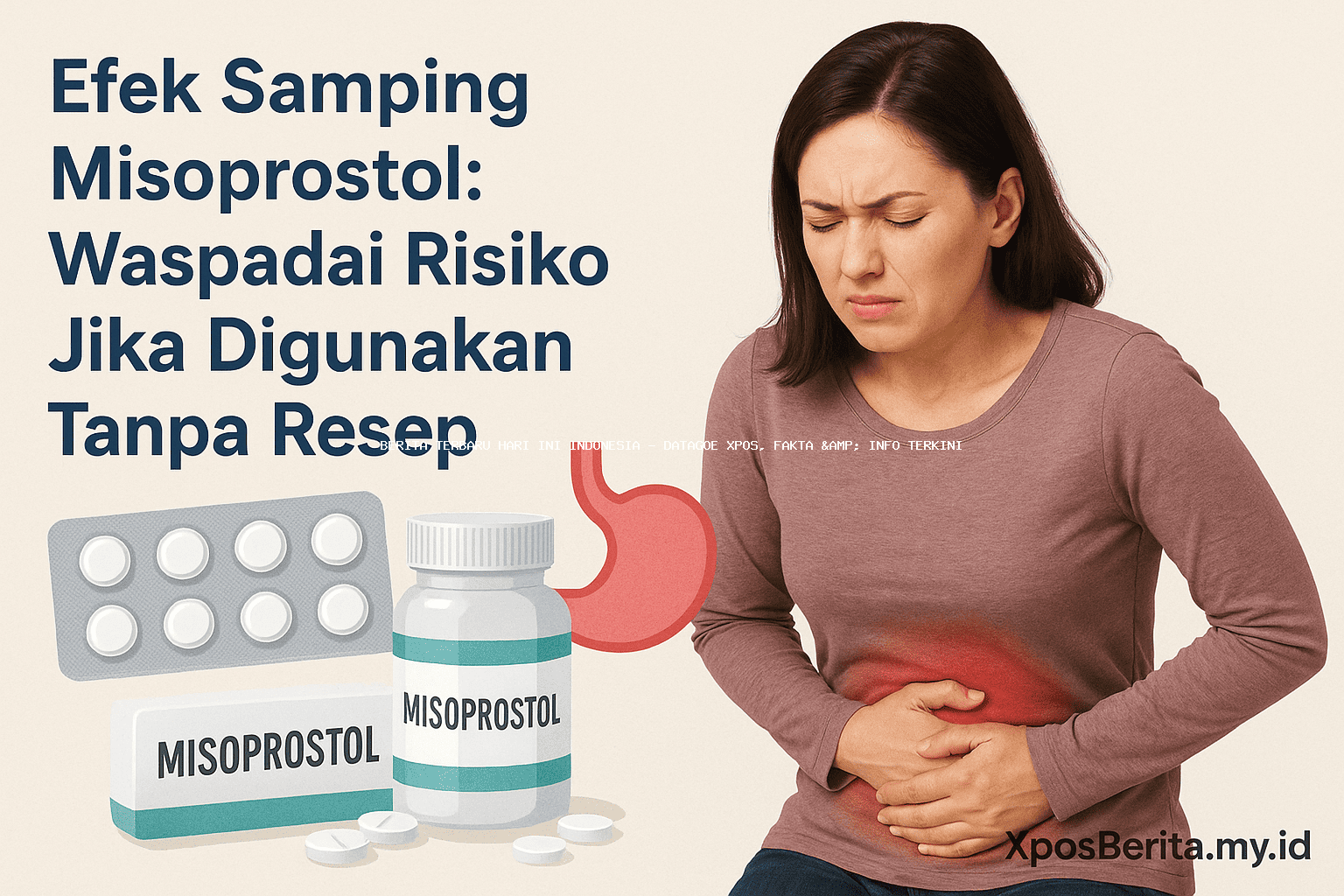 Efek Samping Misoprostol: Bahaya dan Risiko Penggunaan Tanpa Resep
